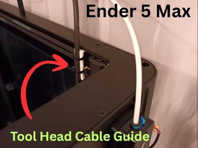 Ender 5 Max Tool Head Cable Internal Guide