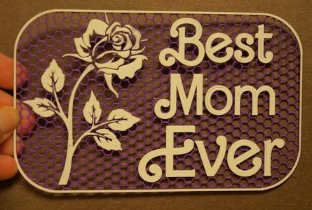 Best Mom Ever sign