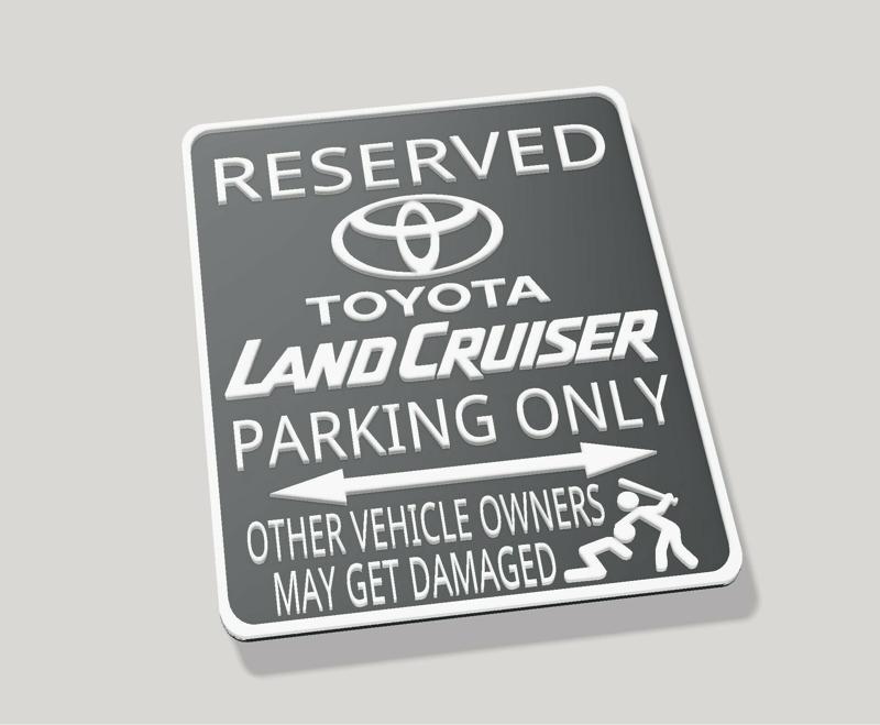 Easy Print Any FDM Printer Toyota Land Cruiser GXR EXR VXR FJ FJ40 250 1958 I-Force Max SUV AWD 4X4 Fun Workshop Parking Sign