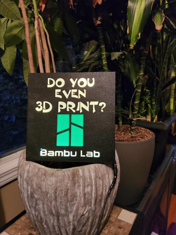 Do You Even 3D Print? Bambu Labs LED Light Box Sign