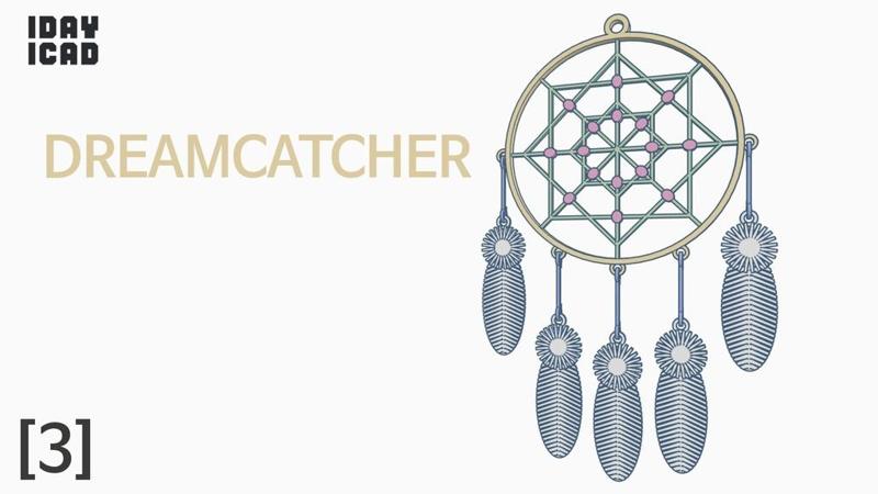 [1DAY_1CAD] DREAMCATCHER [3]