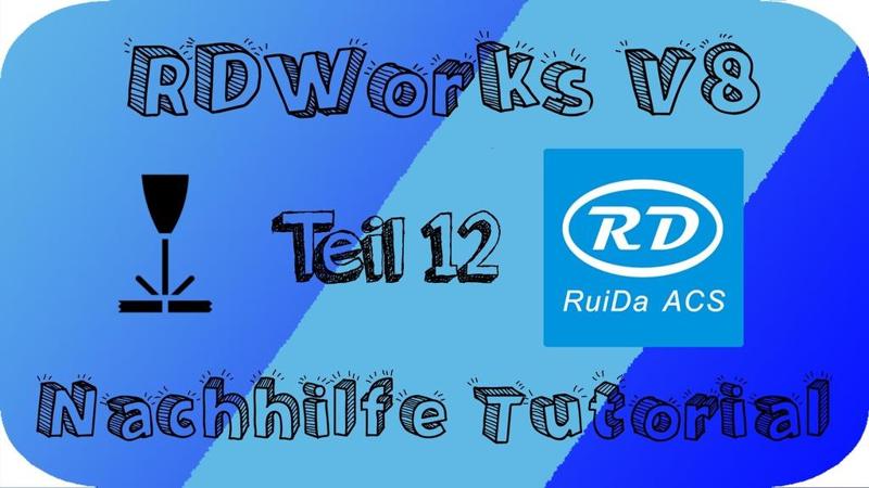 RDWorks v8 Nachhilfe Tutorial Deutsch 