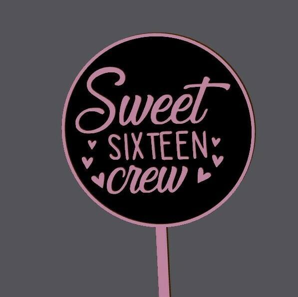 Cake Topper - Sweet 16 - crew