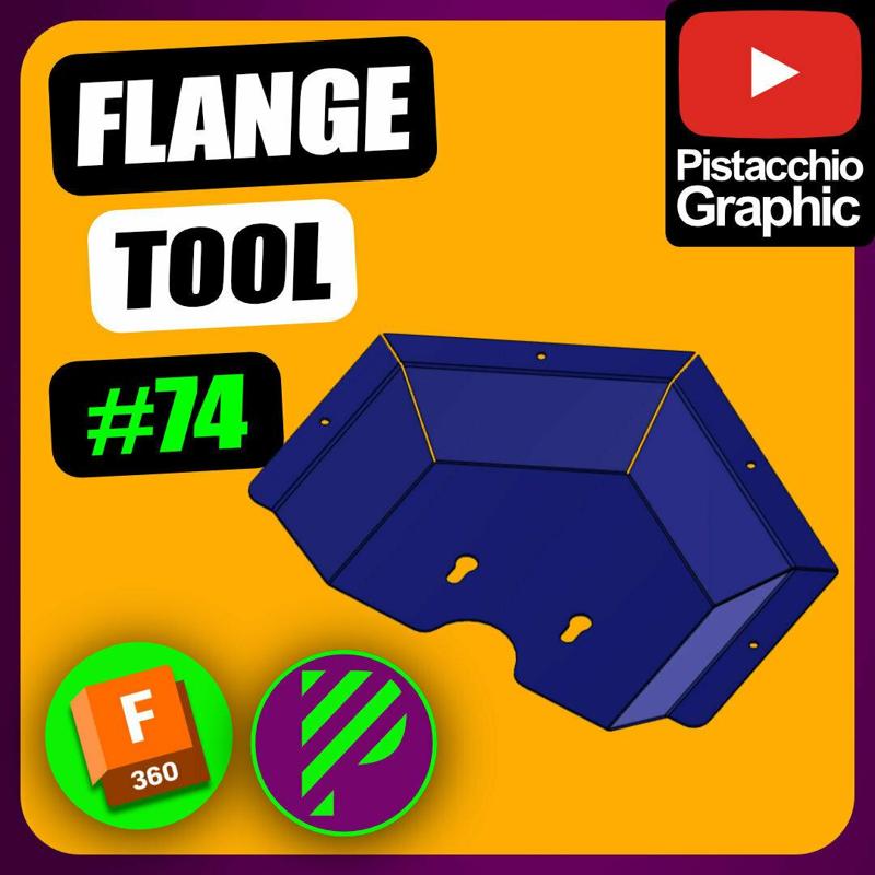 #74 Flange Tool | Fusion 360 | Pistacchio Graphic
