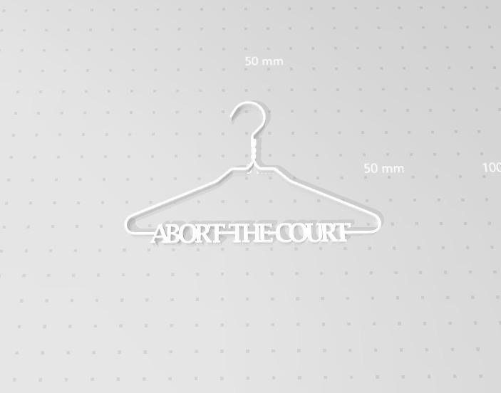 Abort The Court with Wire Hanger, Women's Rights