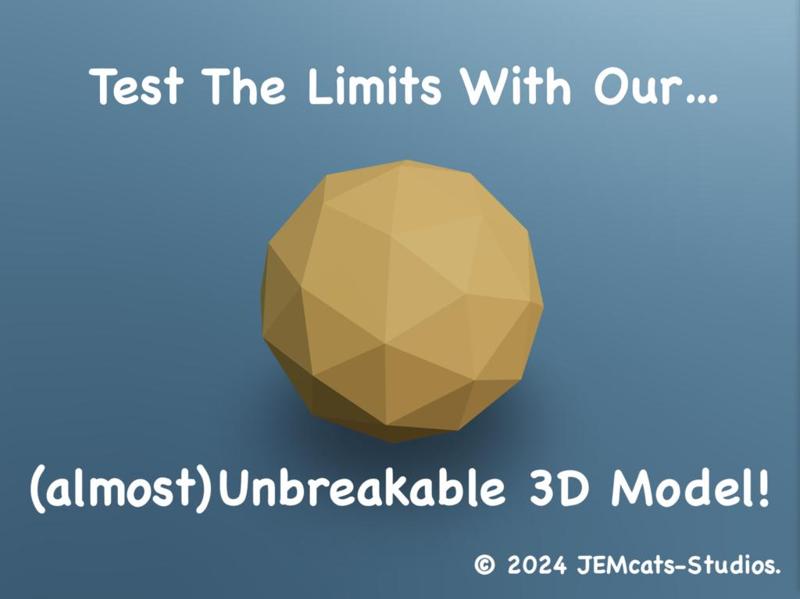 Unbreakable Ball (Almost)