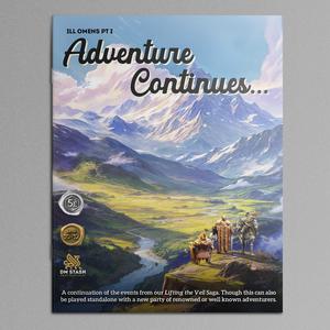 DM Stash May '24 5E Campaign - Ill Omens Pt I: Adventure Continues