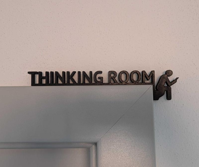 Toilet - Thinking room - sign