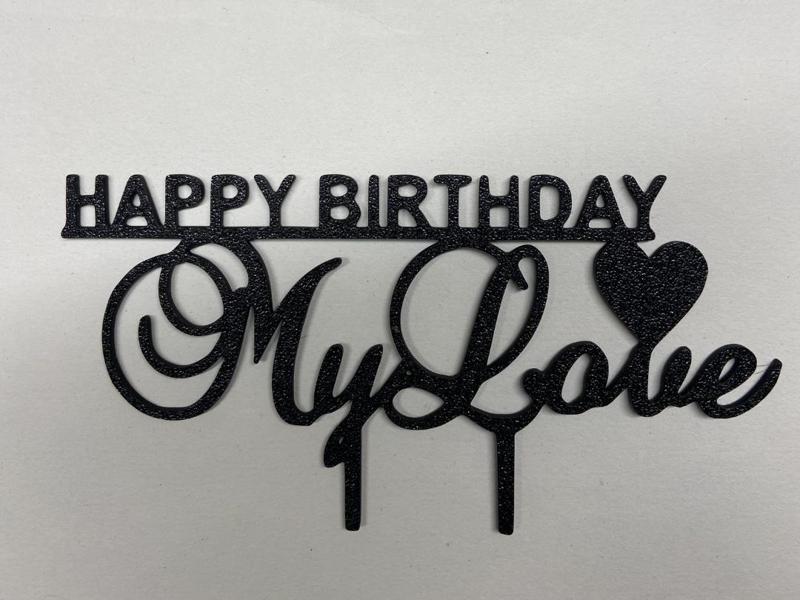 Happy Birthday my Love 