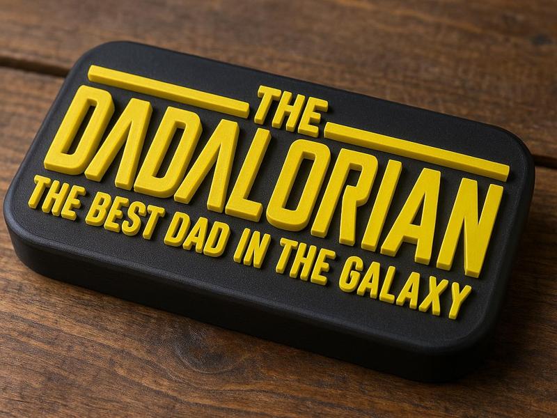The Dadalorian Fathers Day Sign