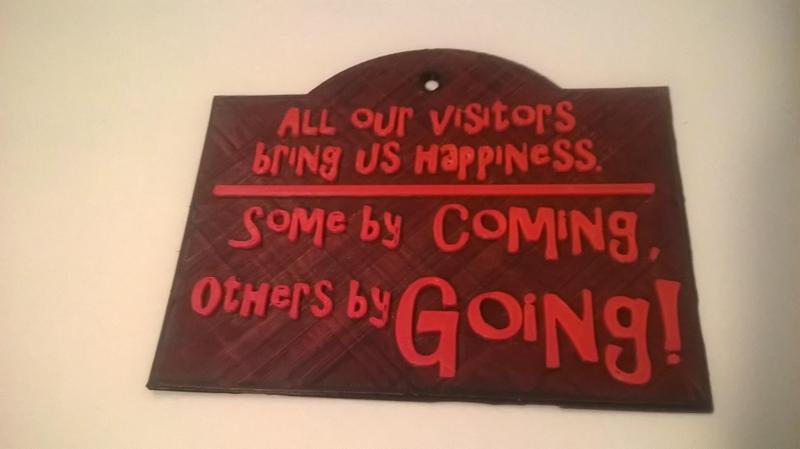 Visitors Bring Happiness Sign
