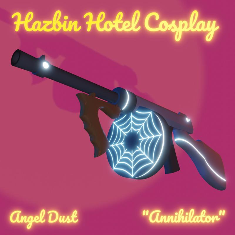 Angel Dust Gun - Annihilator - Hazbin Hotel Cosplay