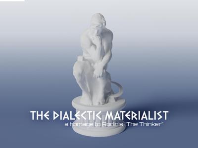 The Dialectic Materialist