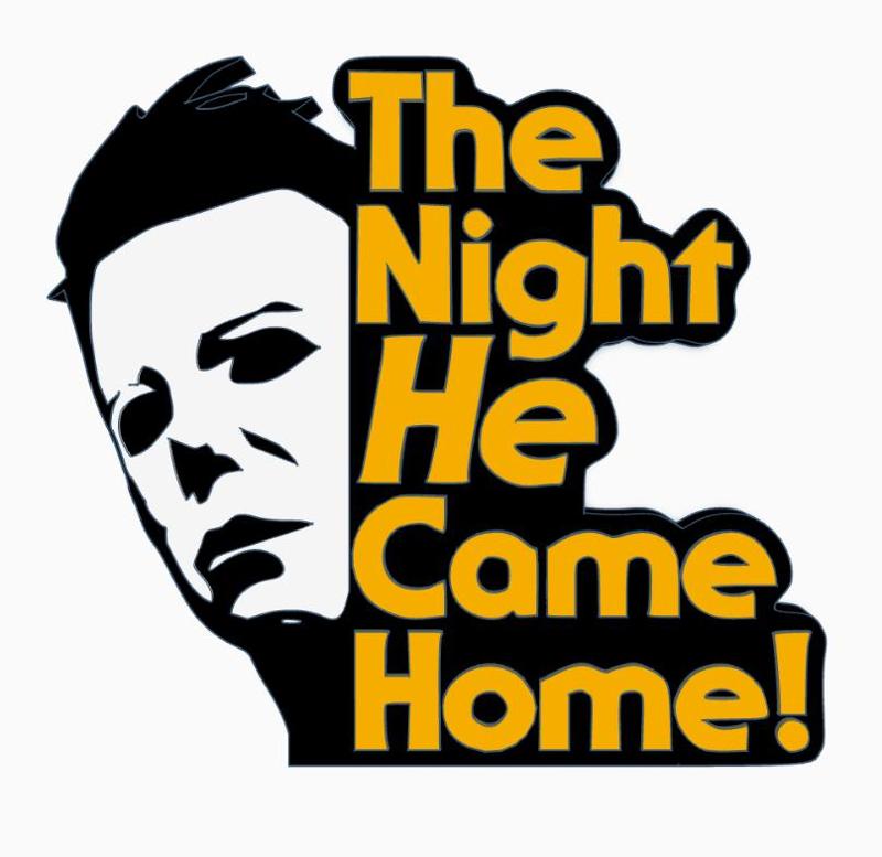 THE NIGHT HE CAME HOME (HALLOWEEN) V2.2 Logo Display by MANIACMANCAVE3D