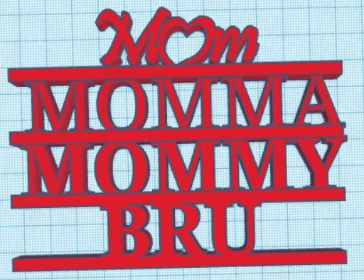 Mom sign
