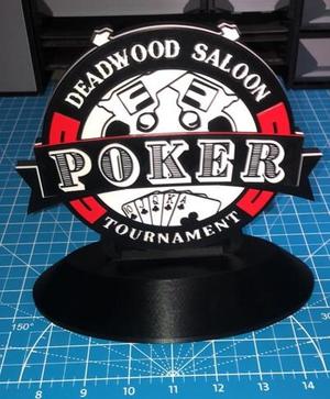 Trophy DeadWood Saloon Tournament