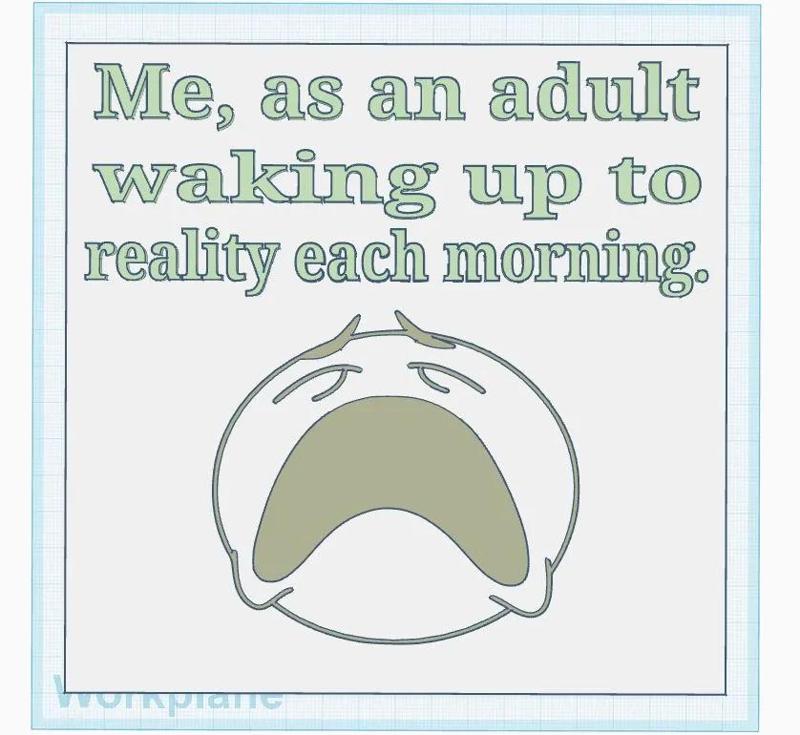 Waking Up Each Morning Sign   