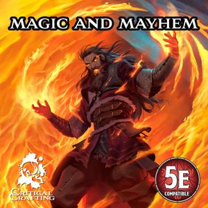 Magic and Mayhem