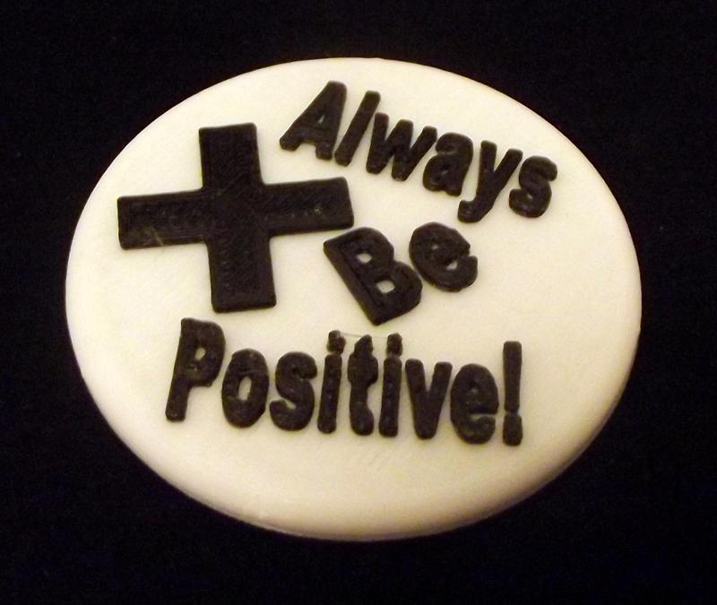 Always Be Positive - Badge