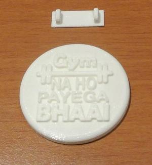 Gym Nai Hoga Bhai - Badge