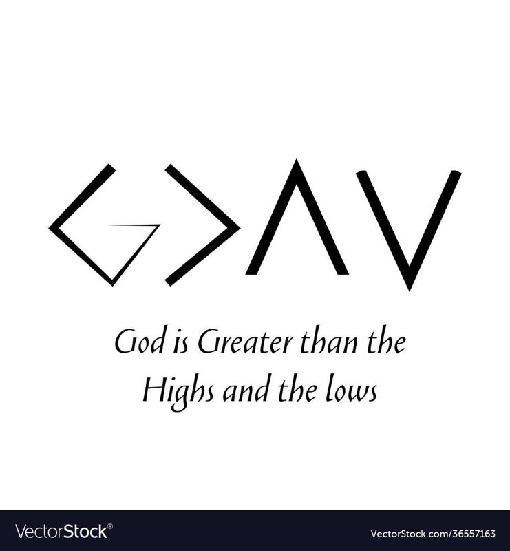 God is > than the highs and lows