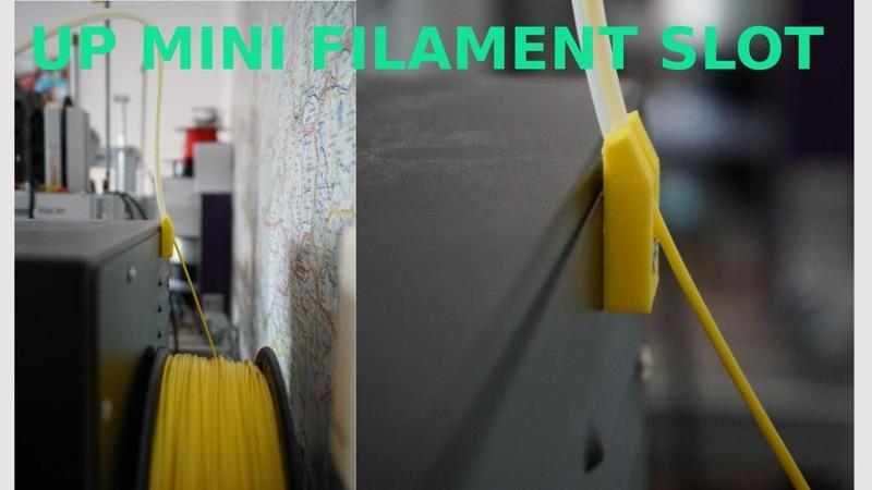 UP Mini Filament Slot modification.