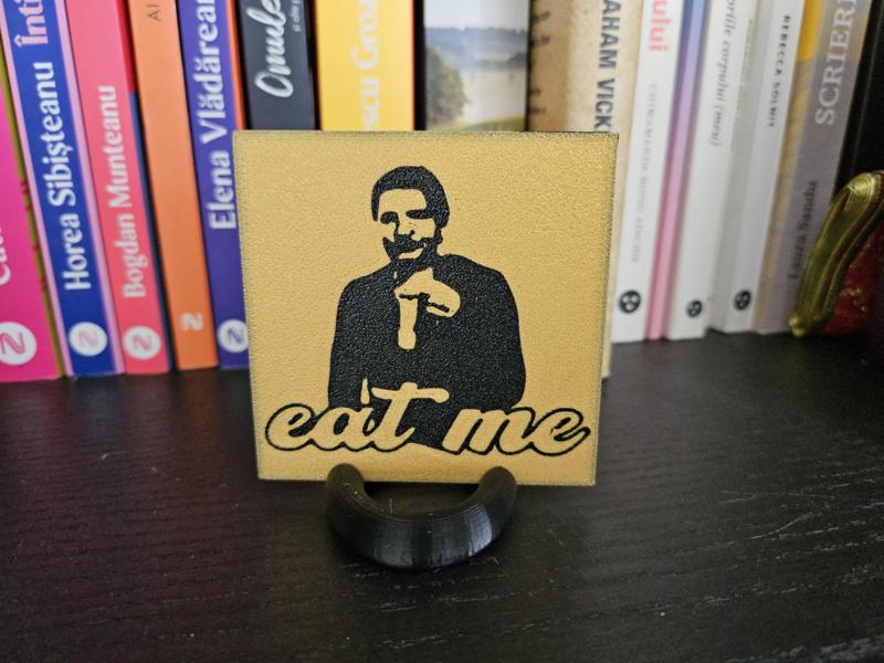 Eat me sign/coaster