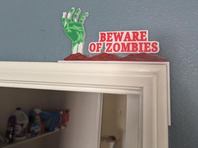 Beware of Zombies Door Frame/Picture Hanger