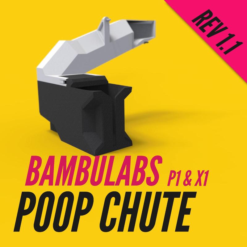 Bambu (X1/P1) SMART POOP CHUTE