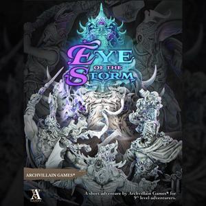 Archvillain Adventures - Eye of the Storm