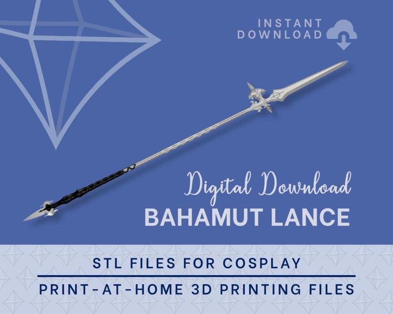 DION Bahamut Lance STL FILES [Final Fantasy xvi] Cosplay Prop | 3D Print Files | Instant Download