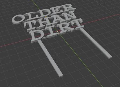 Birthday Cake Topper "OLDER THAN DIRT"