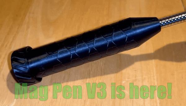 Mag Pen V3 All new magnet installation tool 