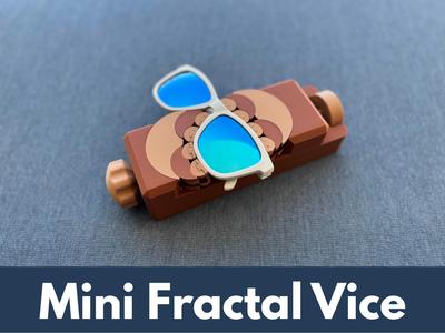 Mini Fractal Vice