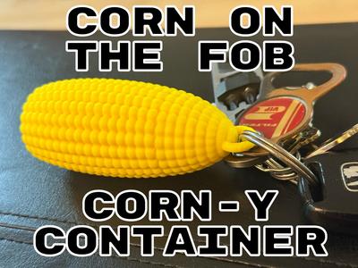 Corn on the Fob (keychain container)