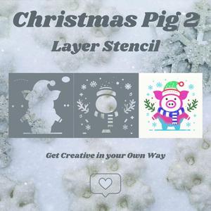 Christmas Pig 2 Layer Stencil