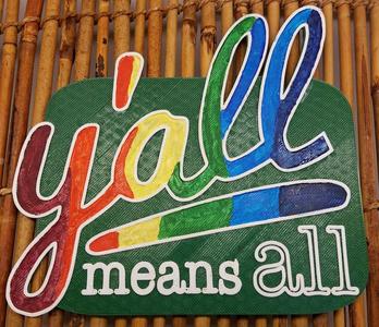 Y'all Means All Sign