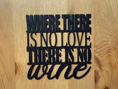 No Love No Wine Coaster 