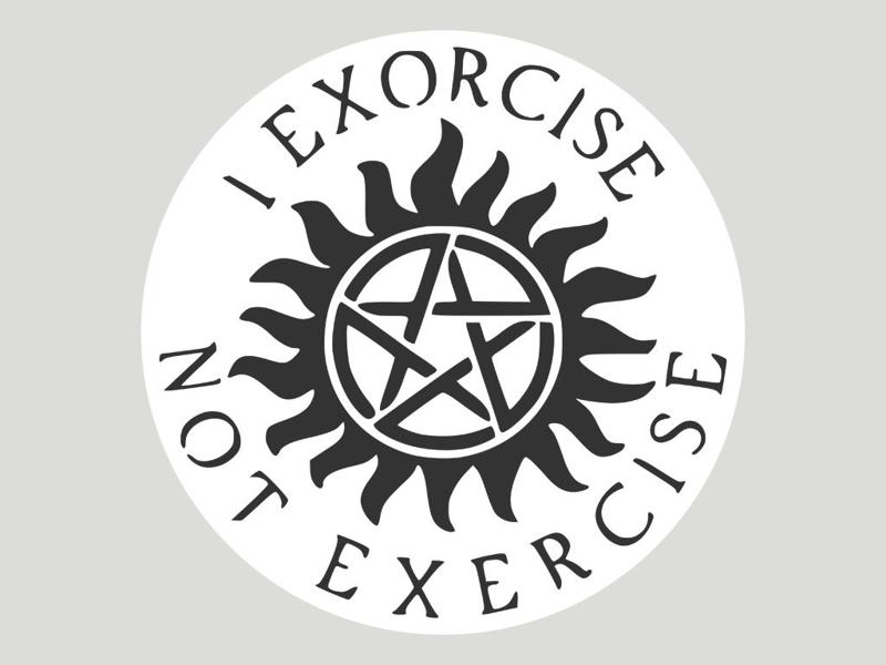 Supernatural 'I Exorcise Not Exercise' Coaster