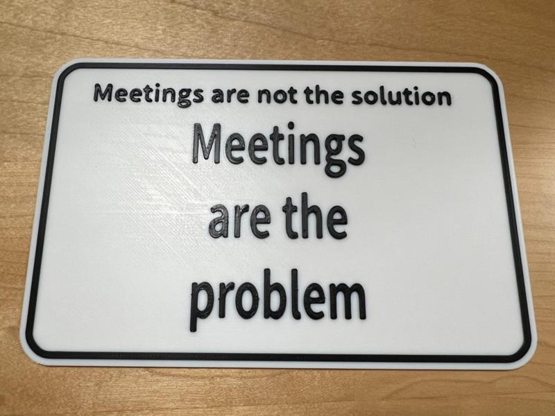Meetings are the problem