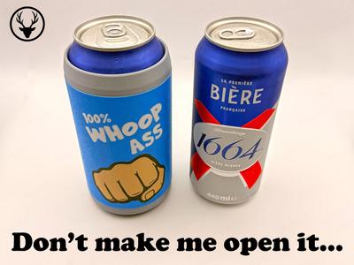 Can of Whoop Ass Beer Holder