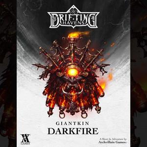 Archvillain Adventures - Giantkin - Darkfire