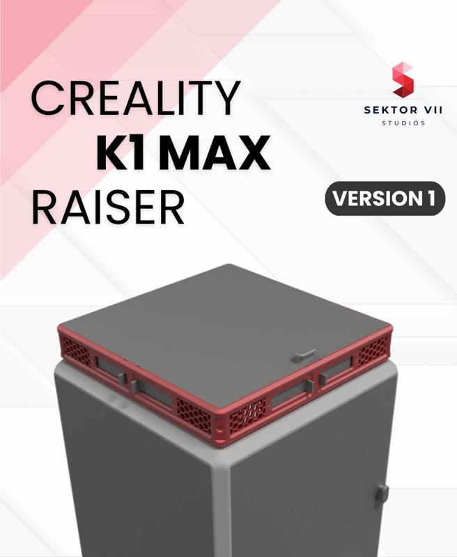 CREALITY K1 MAX RAISER / RISER / DECKEL / TOP COVER / UPGRADE (VERSION 1)
