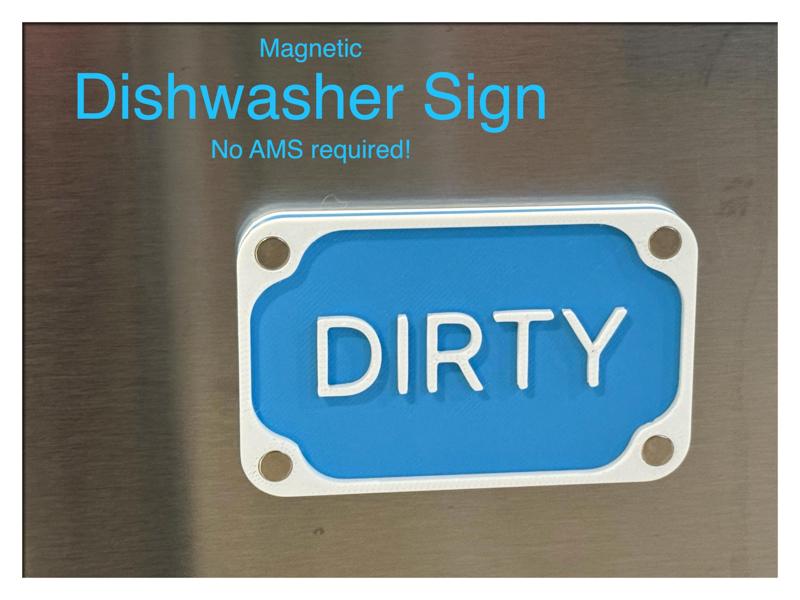 Magnetic Dishwasher Sign - No AMS required!