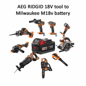 Milwaukee M18  battery to 18V RIDGID AEG tool