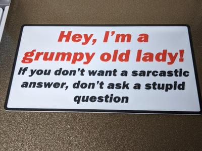 Grumpy old lady sign