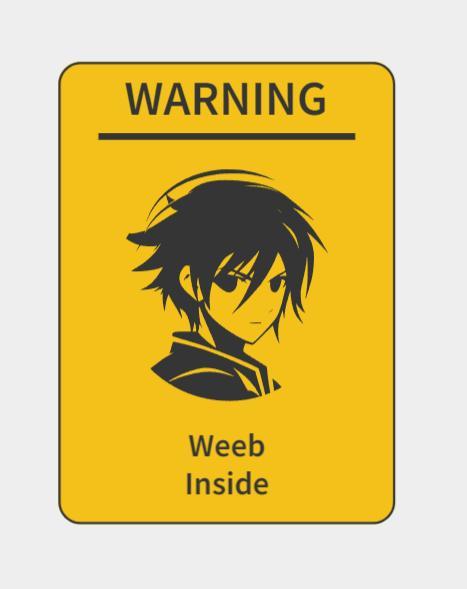Warning Sign - Weeb Inside - Male Figure