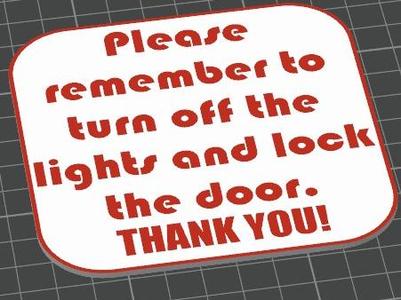Turn off the lights and lock the doors sign