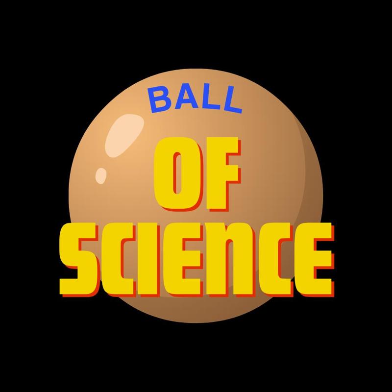 The ball of science