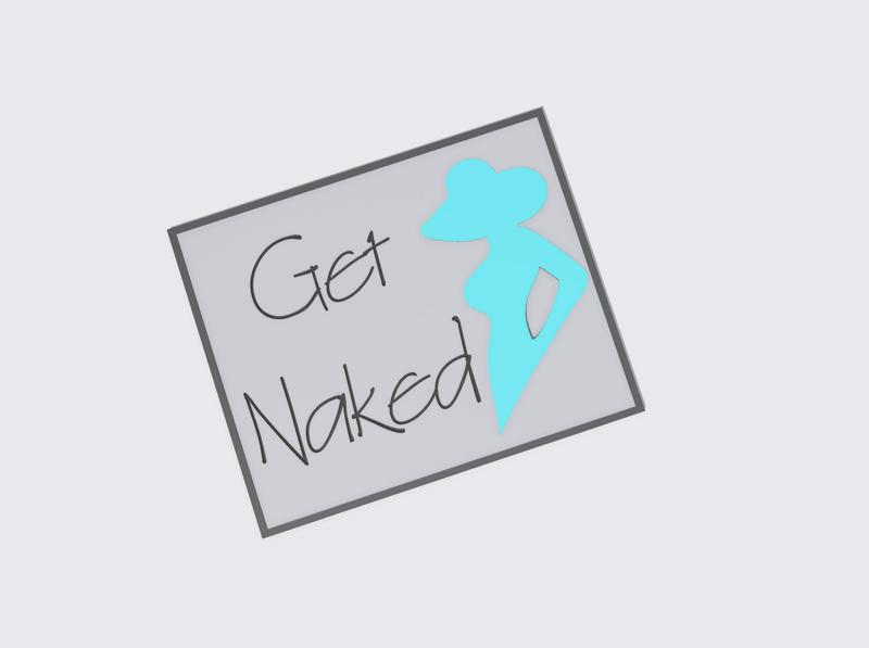 Get Naked Sign